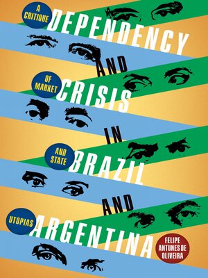 cover image of Dependency and Crisis in Brazil and Argentina